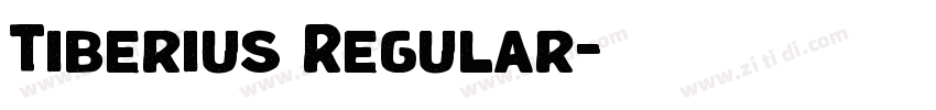 Tiberius Regular字体转换 Tiberius Regular字体转换